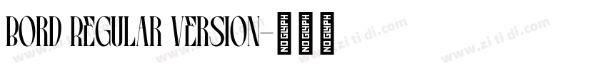 Bord Regular Version字体转换
